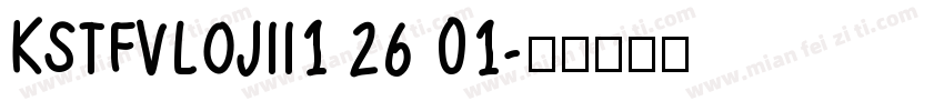 KSTFVLOJII1 26 01字体转换